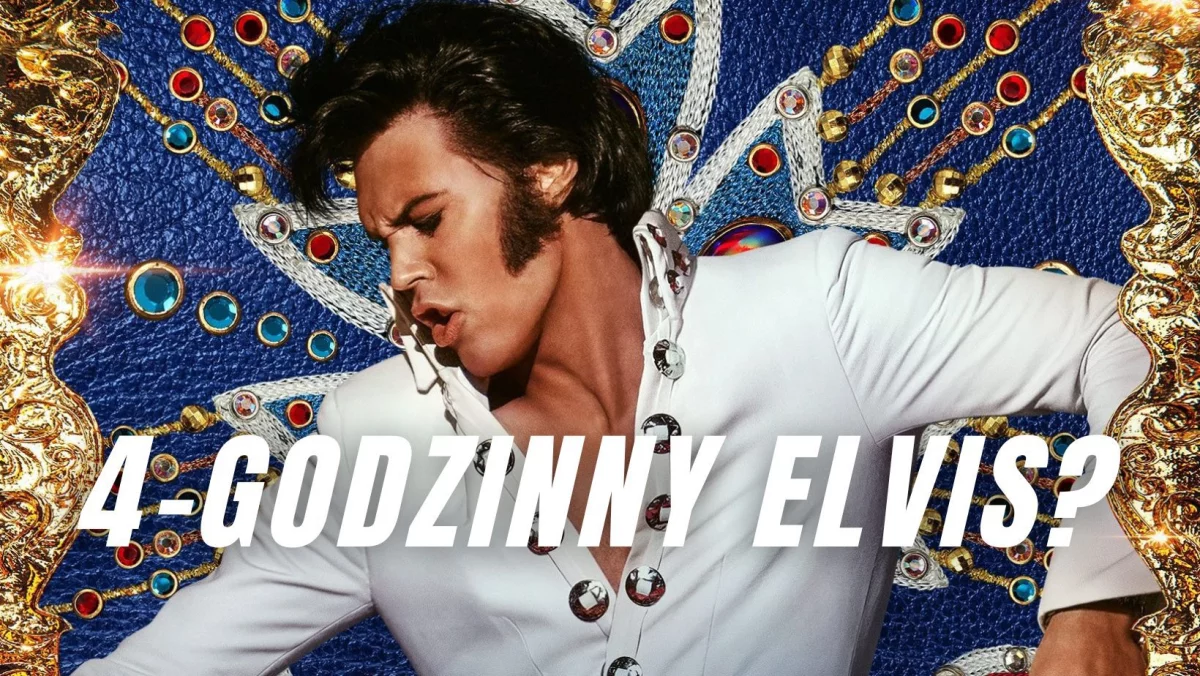 Elvis z 4-godzinną wersją? Reżyser jest za, ale istnieje jeden problem