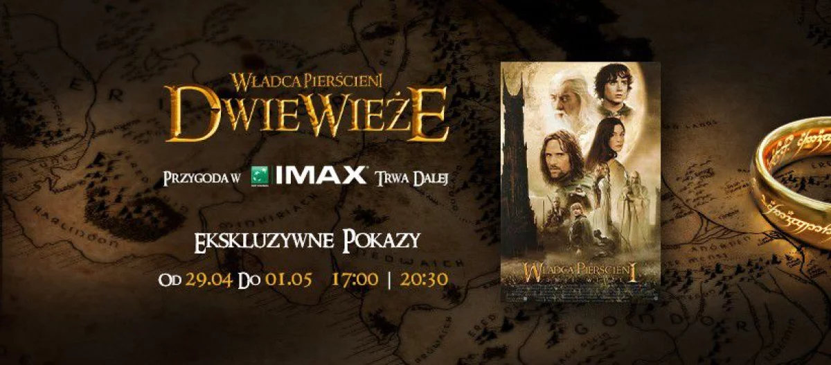 Władca Pierścieni: Dwie Wieże – druga część trylogii w IMAX Cinema City