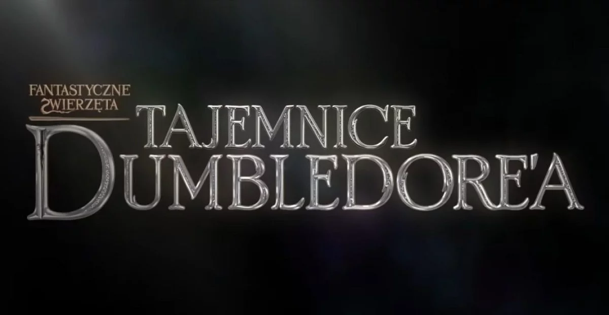 Fantastyczne zwierzęta: Tajemnice Dumbledore'a - pierwsza zapowiedź filmu! Mikkelsen jako Grindelwald