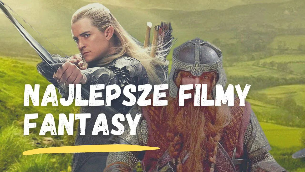 Najlepsze filmy fantasy w historii! | TOP 50
