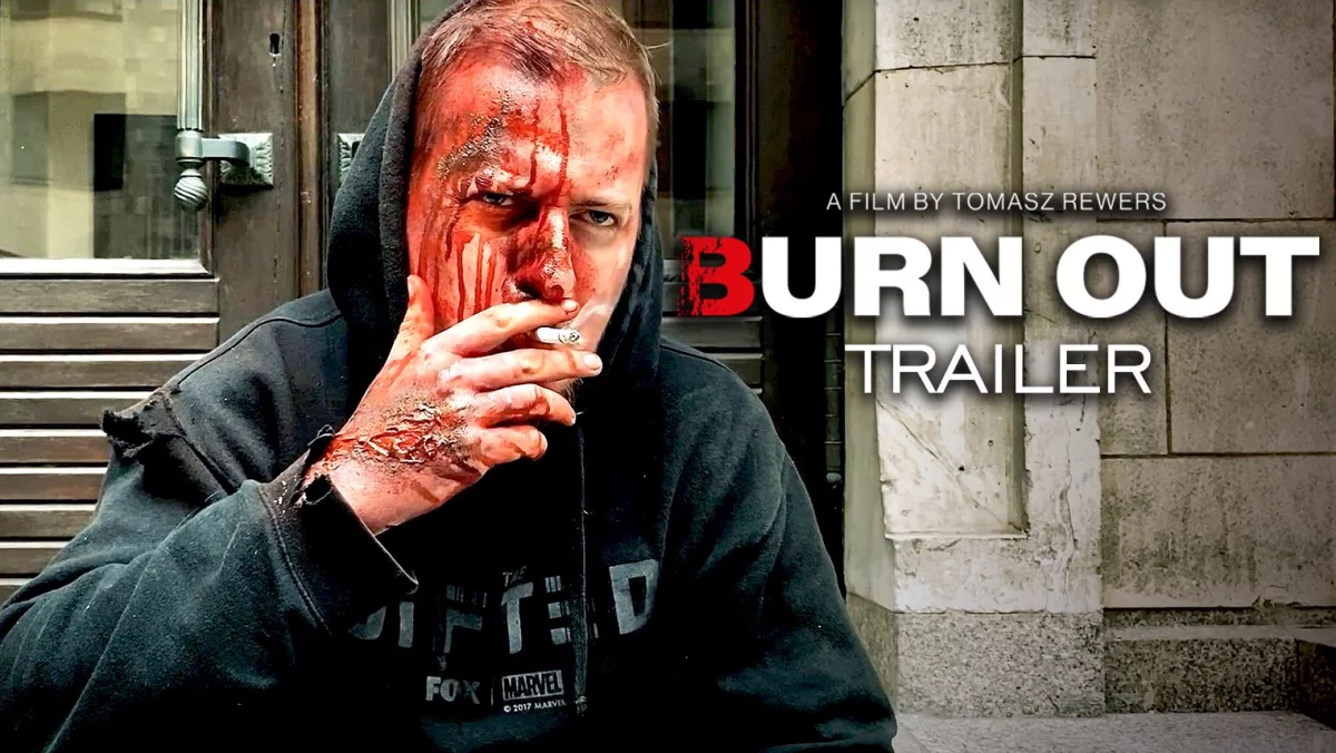 Burn Out - zwiastun filmu Tomasza Rewersa! Produkcja nakręcona smartfonem doceniona w międzynarodowych konkursach