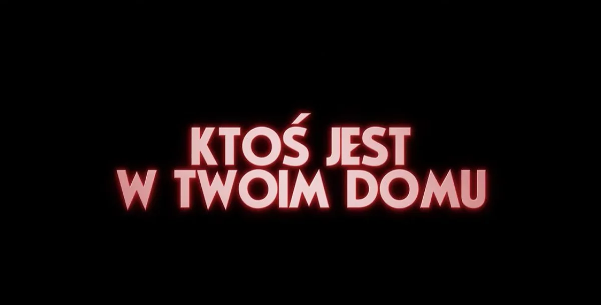 Ktoś jest w twoim domu - film producentów Obecności i Stranger Things! Oto zwiastun!