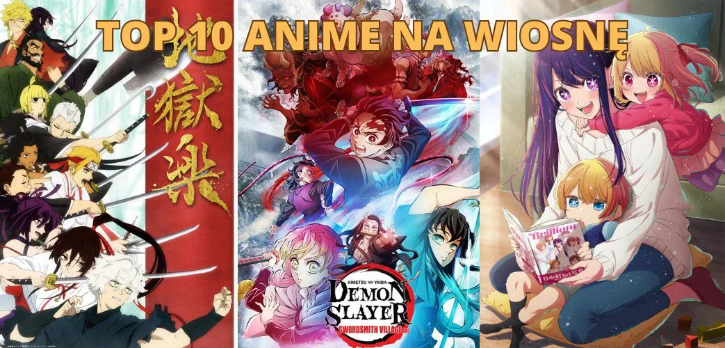 TOP 10 anime na wiosnę 2023!