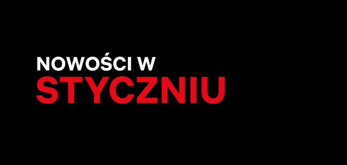 Premiery Netflix na styczeń 2021 – kompletna lista filmów i seriali!