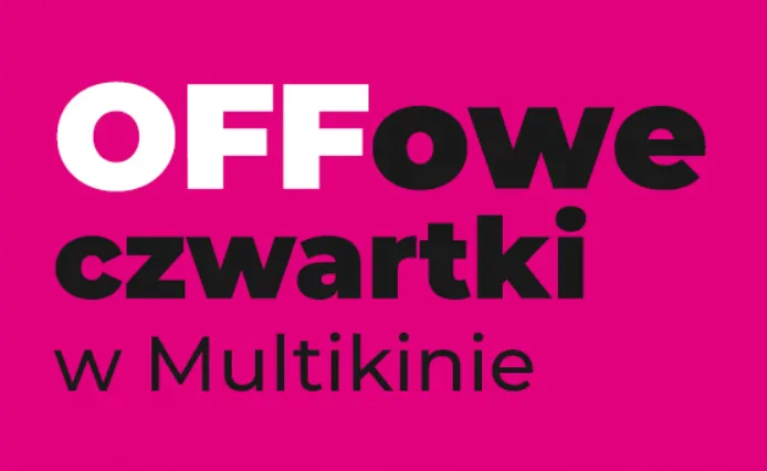 Marzec z OFFowymi czwartkami w Multikinie!