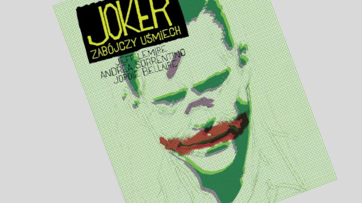 Joker: Zabójczy uśmiech - recenzja komiksu