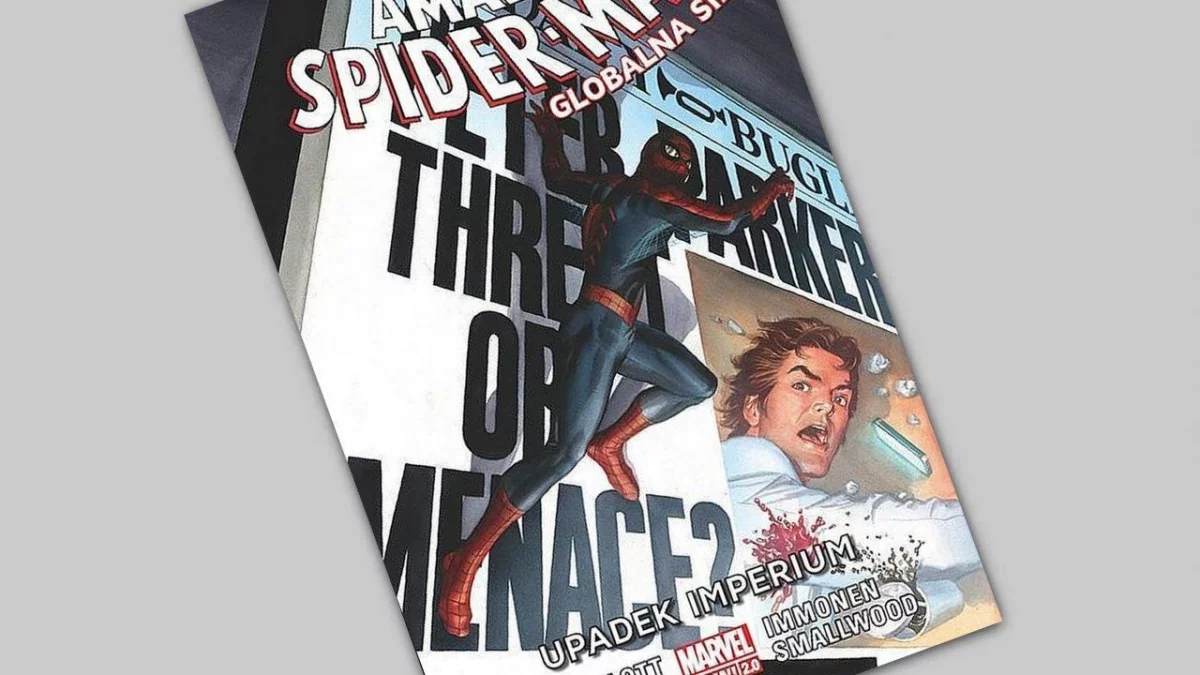 Amazing Spider-Man – Globalna sieć tom 7 –  Upadek imperium – recenzja komiksu