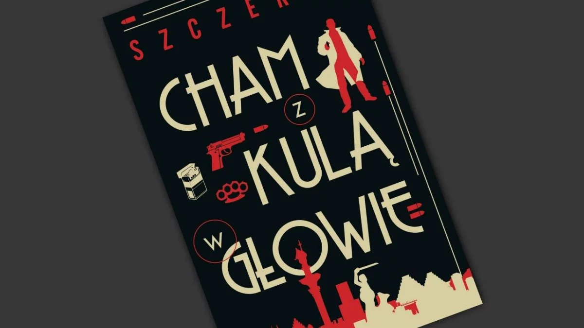 Cham z kulą w głowie - recenzja książki Ziemowita Szczerka