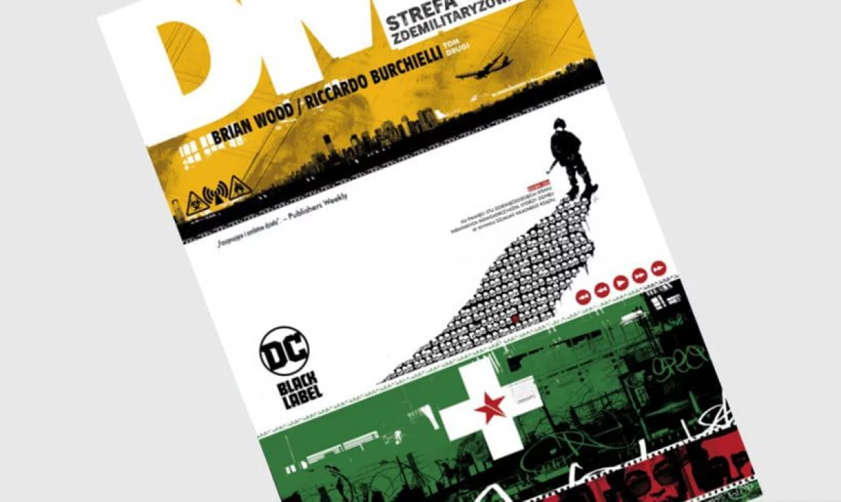 DMZ - Strefa zdemilitaryzowana tom 2 - recenzja komiksu