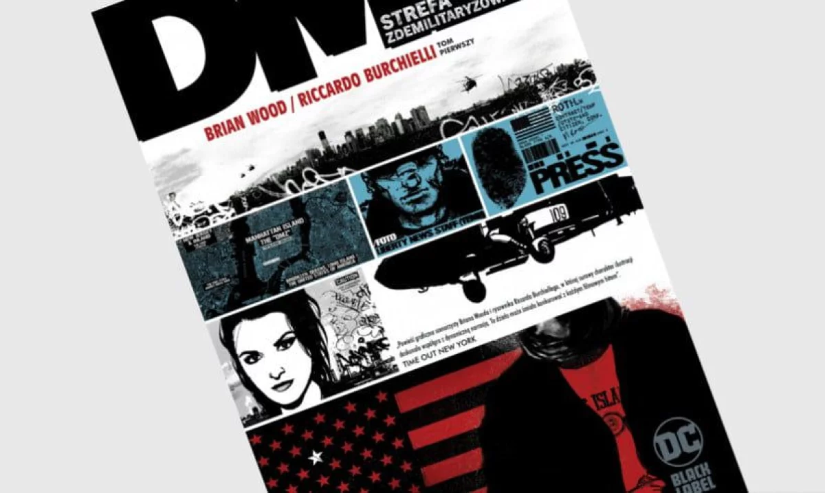 DMZ - Strefa zdemilitaryzowana tom 1 - recenzja komiksu