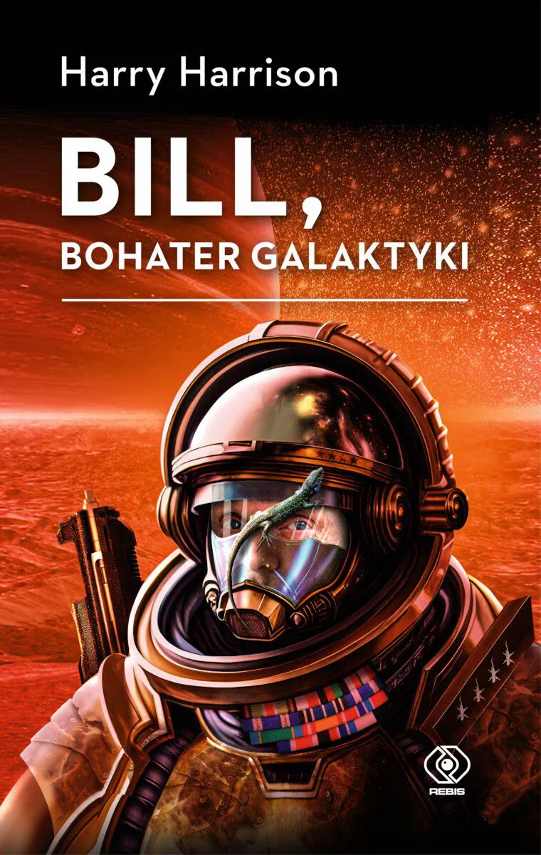 Harry Harrison - Bill, bohater galaktyki - recenzja książki