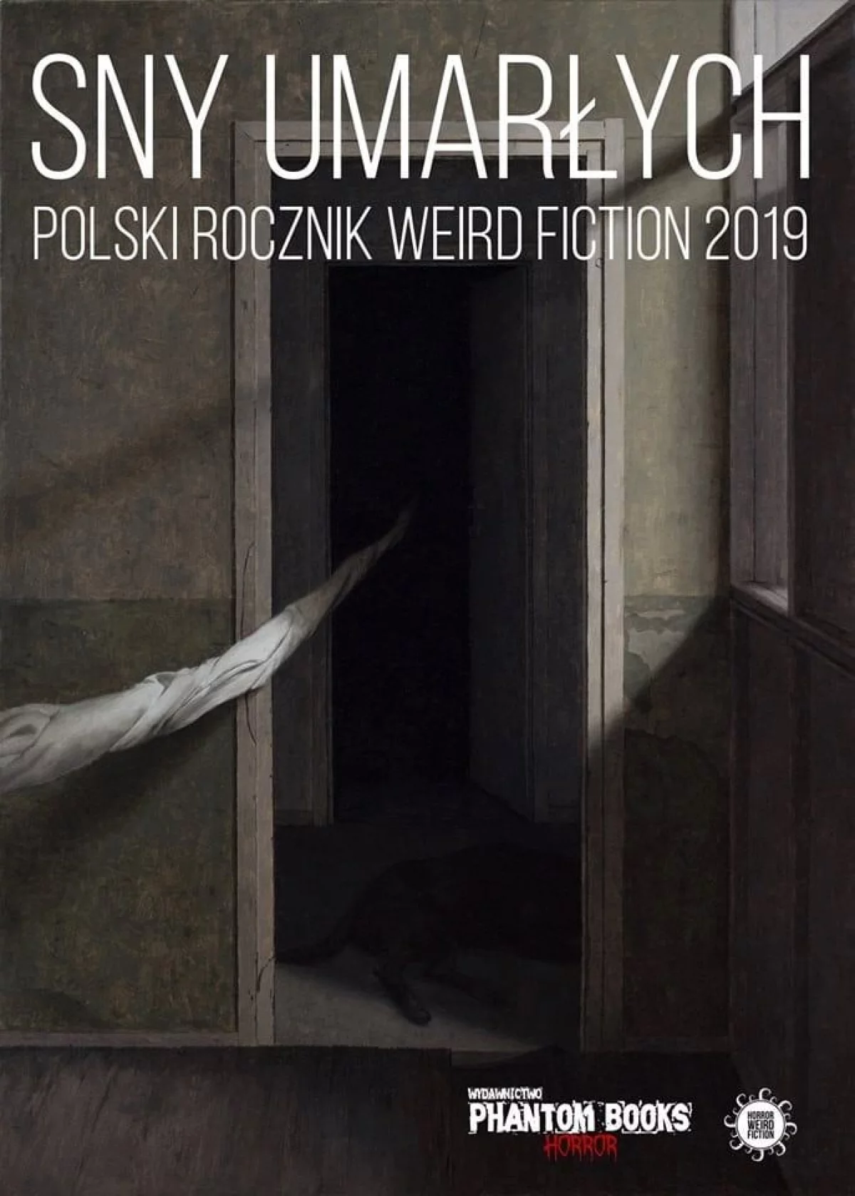 Weird fiction i horror w antologii - zbiór od Phantom Books