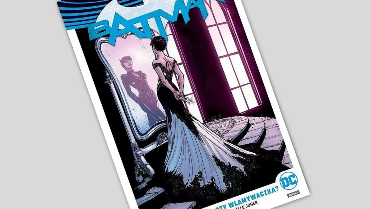 Batman tom 6 – Narzeczona czy włamywaczka – recenzja komiksu