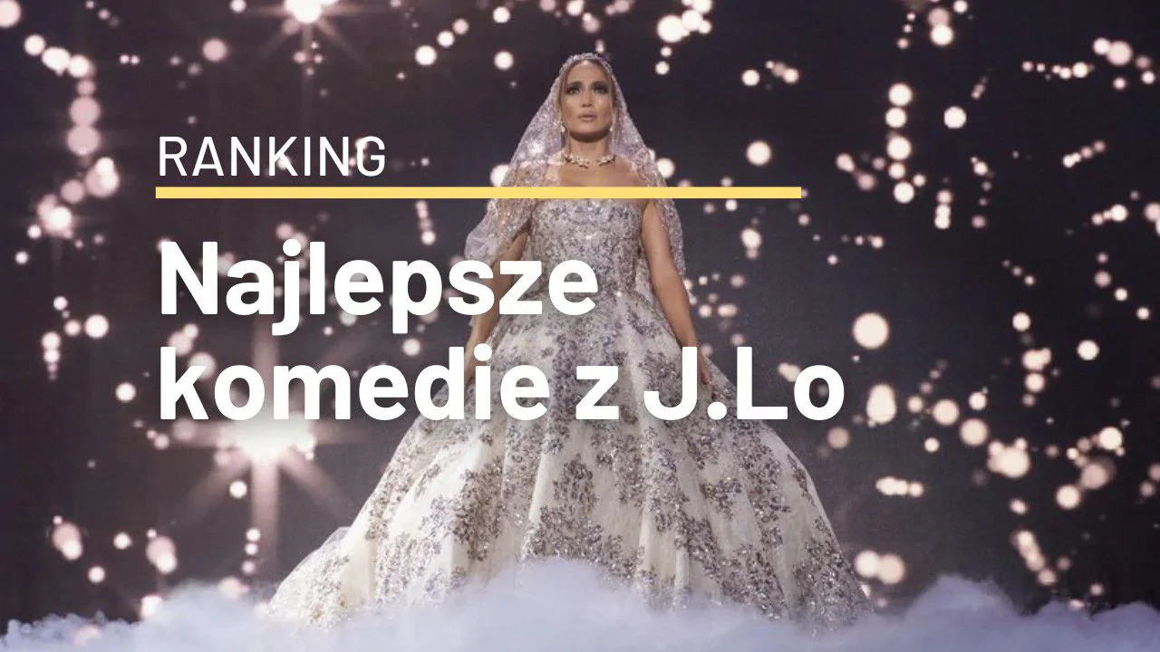 Najlepsze komedie z Jennifer Lopez | TOP 10