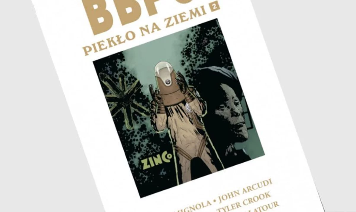 B.B.P.O.: Piekło na Ziemi tom 2 - recenzja komiksu