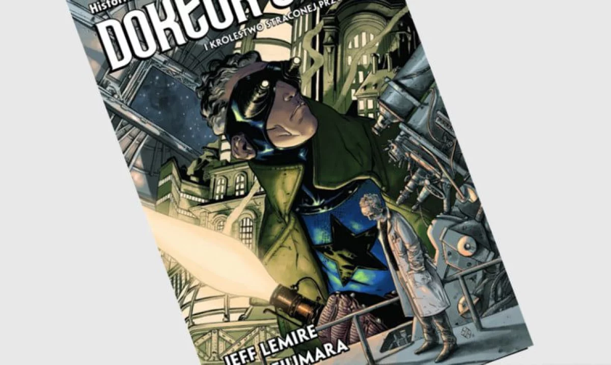 Doktor Star i Królestwo Straconych Przyszłości - recenzja komiksu
