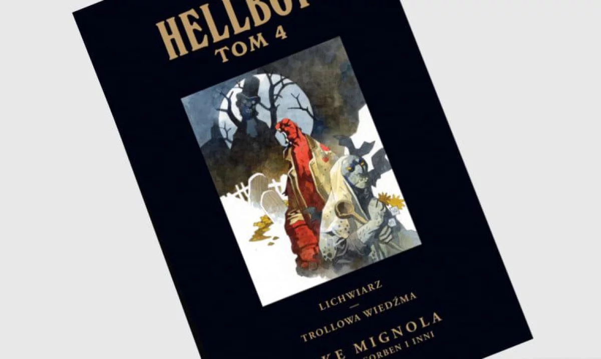 Hellboy tom 4: Lichwiarz, Trollowa wiedźma - recenzja komiksu