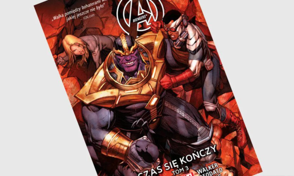 Avengers - Czas się kończy tom 3 - recenzja komiksu