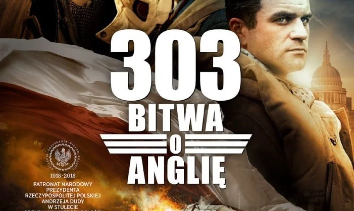 303. Bitwa o Anglię - premiera głównego polskiego plakatu. Filmowi patronuje Prezydent RP