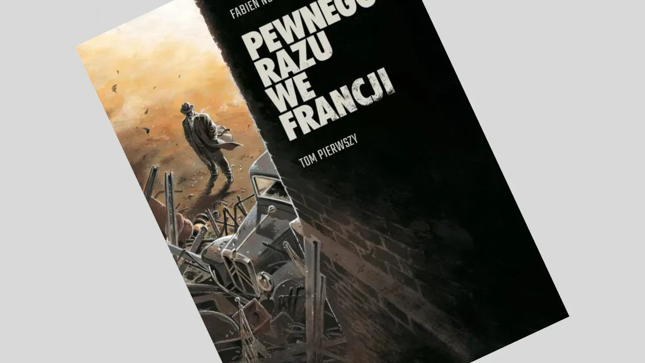 Pewnego razu we Francji tom 1 - recenzja komiksu