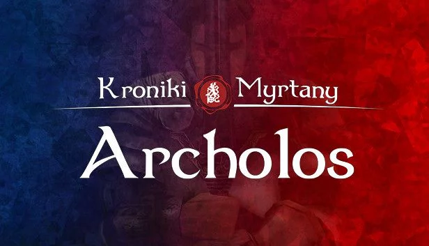 Kroniki Myrtany: Archolos – recenzja moda. Co tu się odgothicowało?