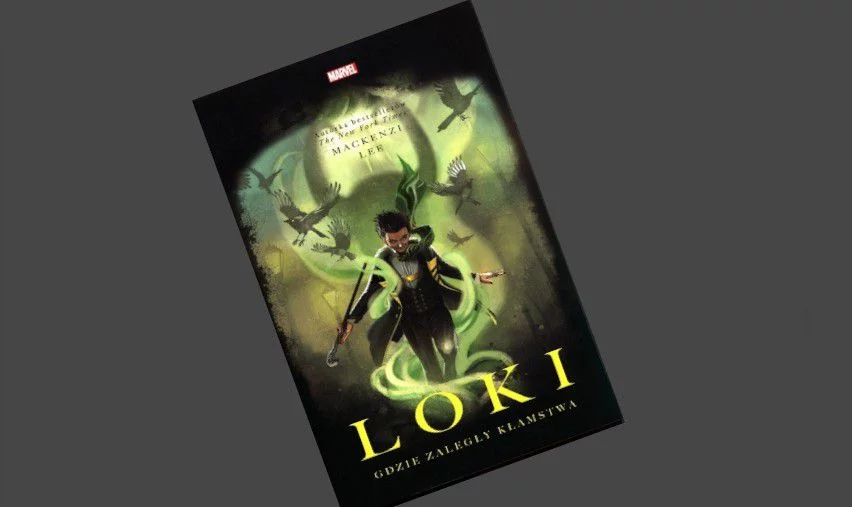 Mackenzi Lee - Loki. Gdzie zaległy kłamstwa - recenzja książki