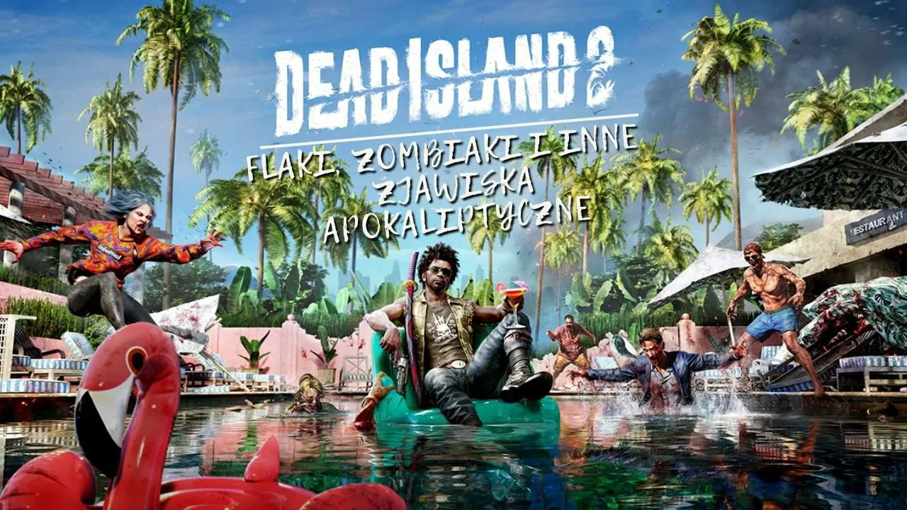 Dead Island 2 - recenzja gry. Czekaliśmy na to niemal 10 lat!