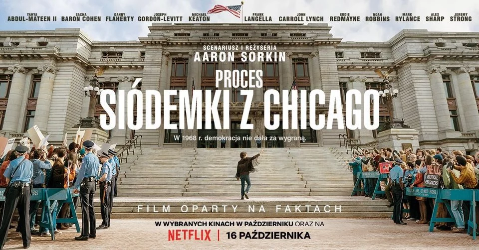 Proces Siódemki z Chicago - recenzja filmu. O wojnie w sądzie w ramach filmu