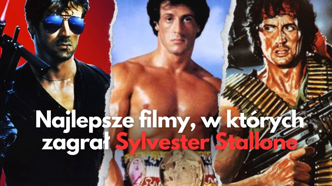 Sylvester Stallone. Wszystkie najlepsze filmy i kultowe role aktora | TOP 10