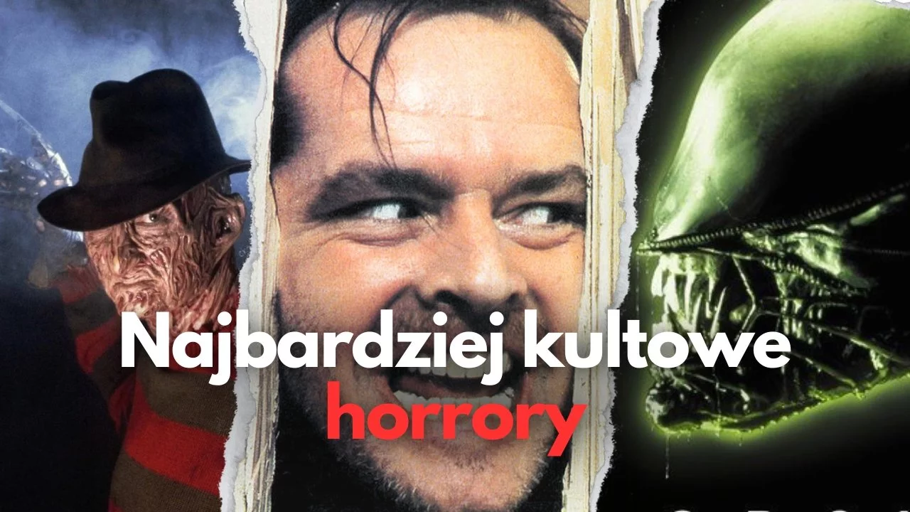 Kultowe horrory - TOP 20 klasycznych horrorów, które definiują gatunek!