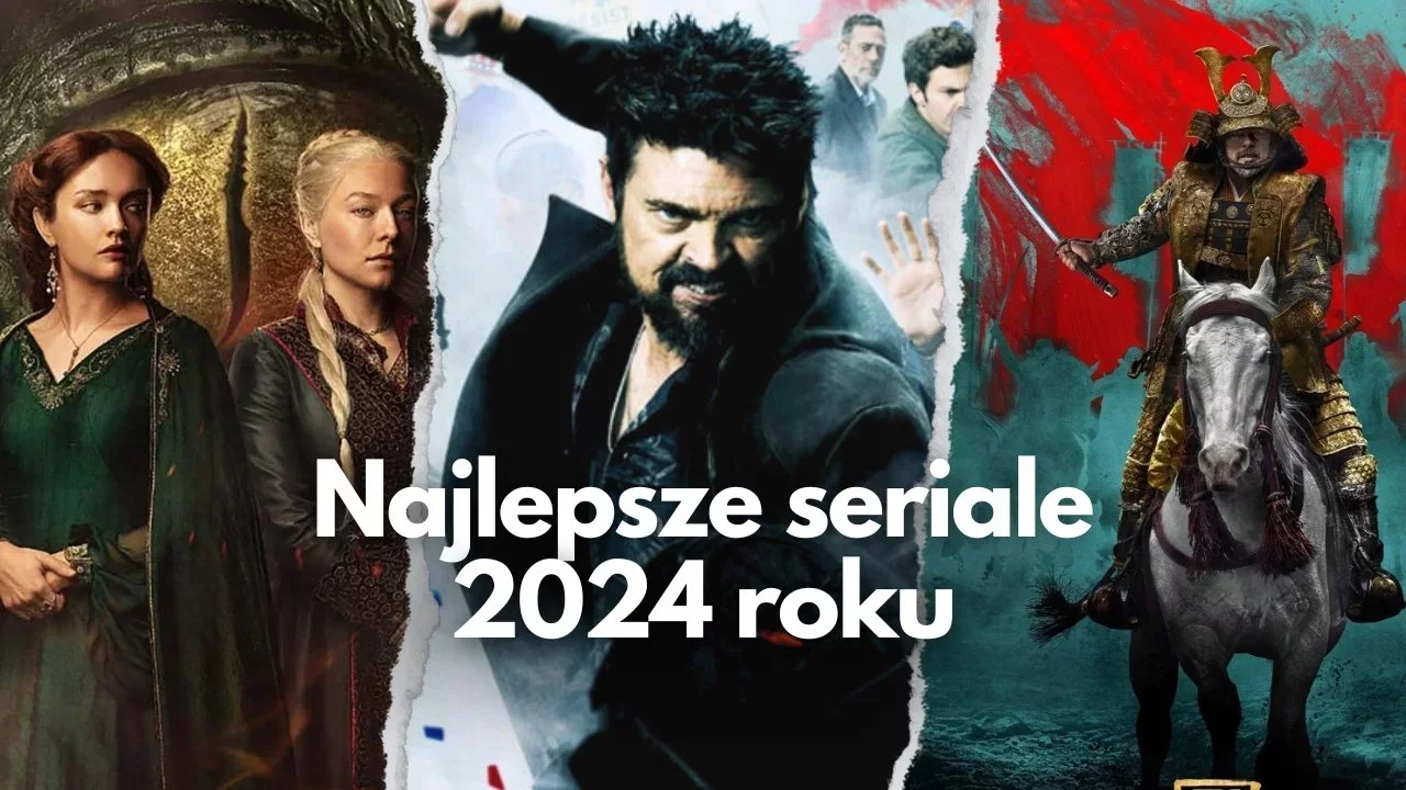 Najlepsze seriale 2024 roku! | Ranking aktualizowany