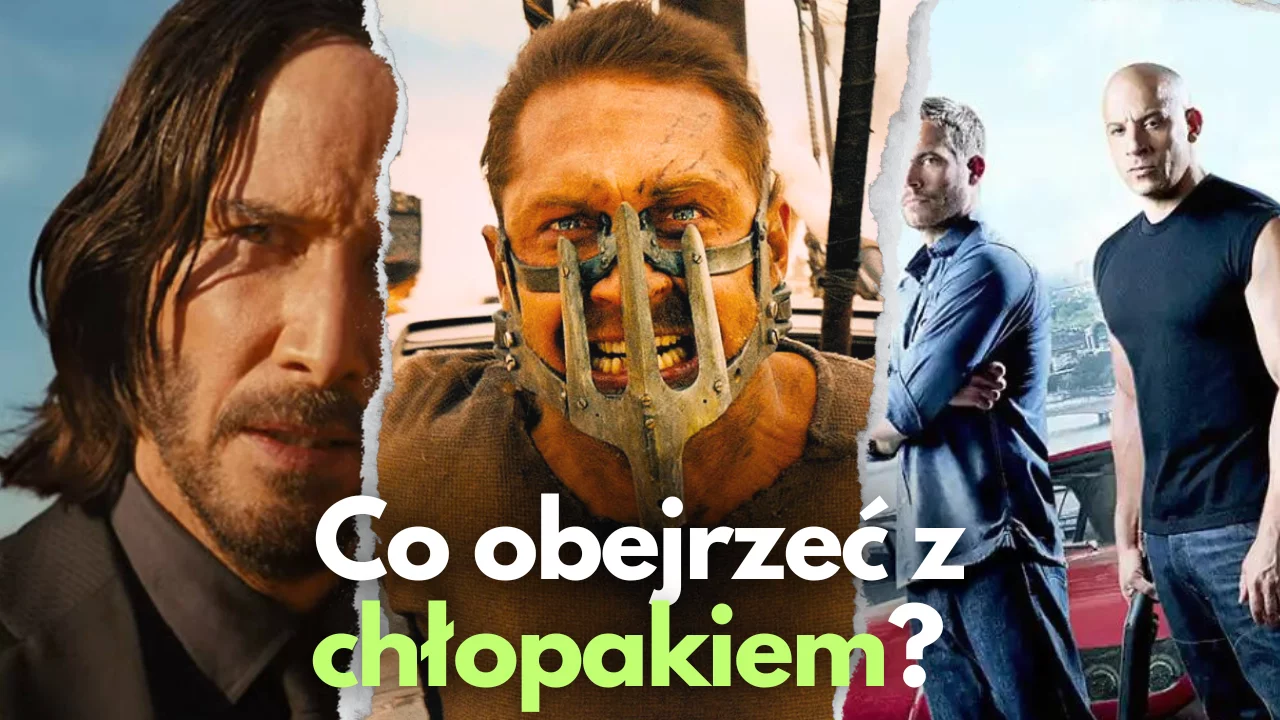 Co obejrzeć z chłopakiem? Najlepsze filmy akcji ostatnich lat