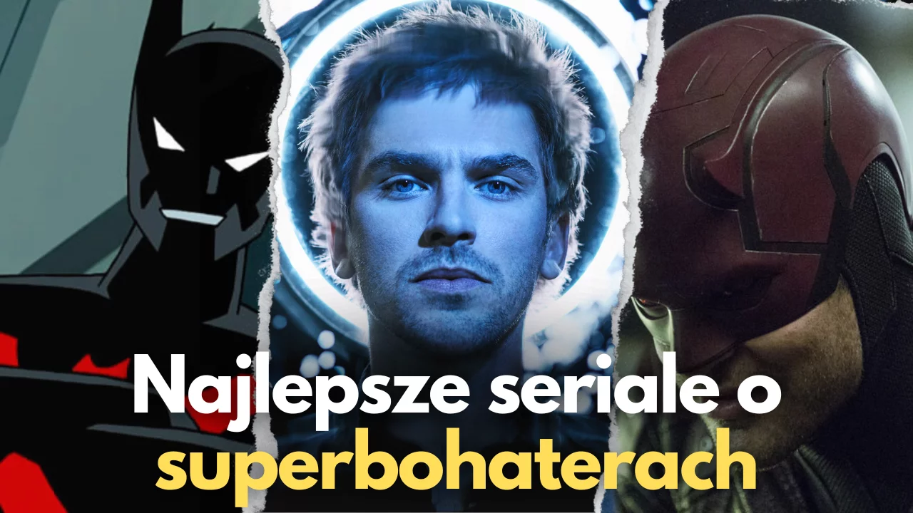 Najlepsze seriale o superbohaterach | TOP 10