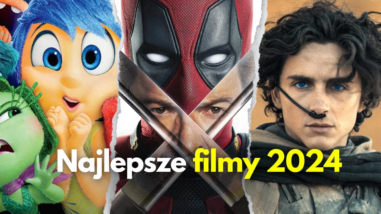 Najlepsze filmy 2024 roku! | Ranking aktualizowany