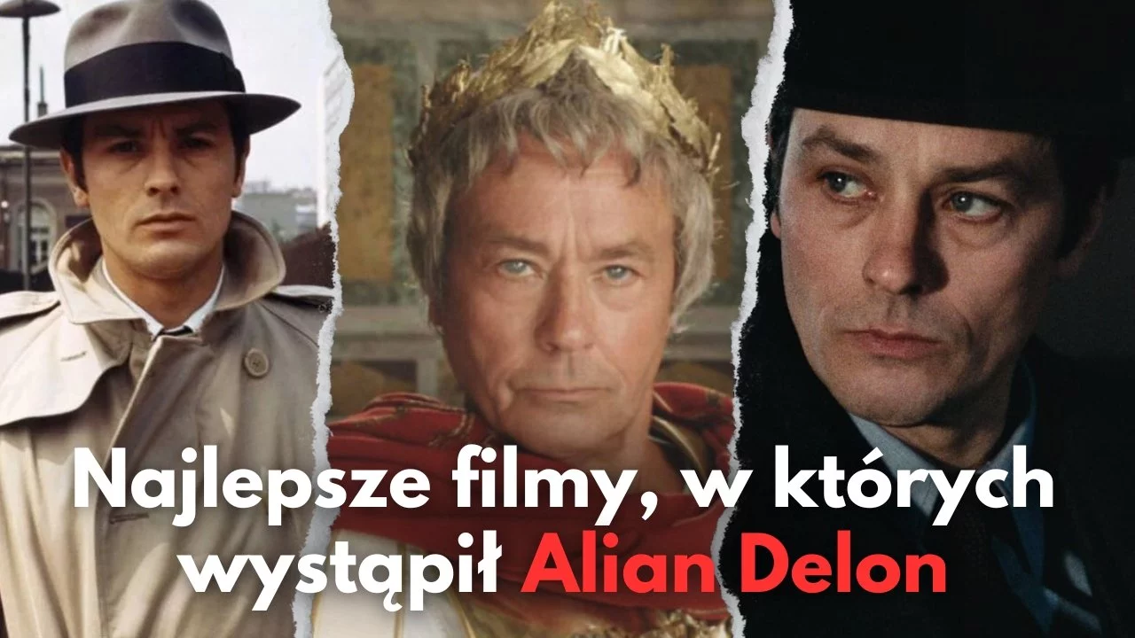 Alain Delon i jego najlepsze filmy, które warto zobaczyć | TOP 10