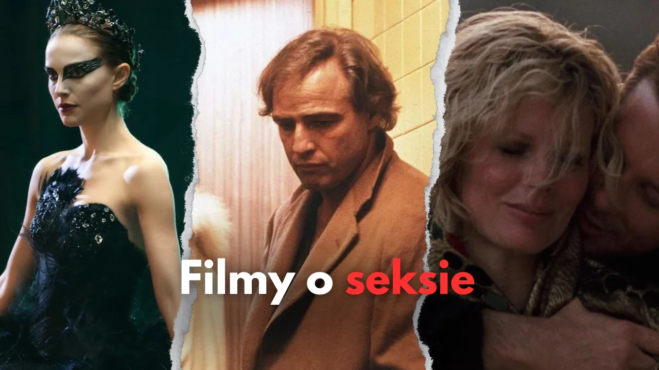 Najlepsze filmy o seksie! I TOP 15