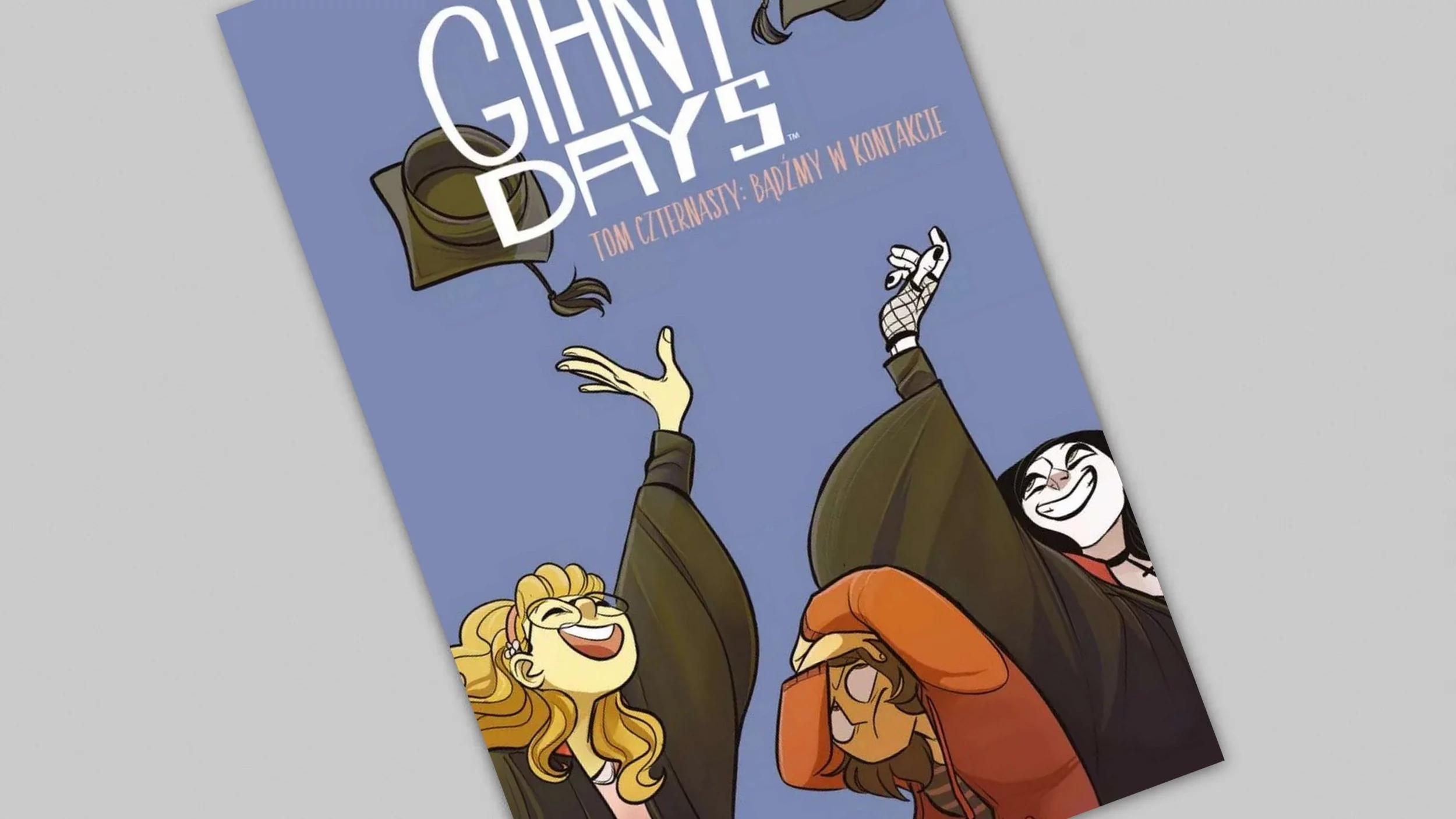 Giant Days tom 14 - Bądźmy w kontakcie - recenzja komiksu