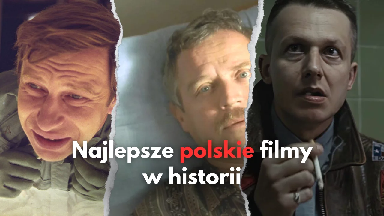 Najlepsze polskie filmy w historii! | TOP 50