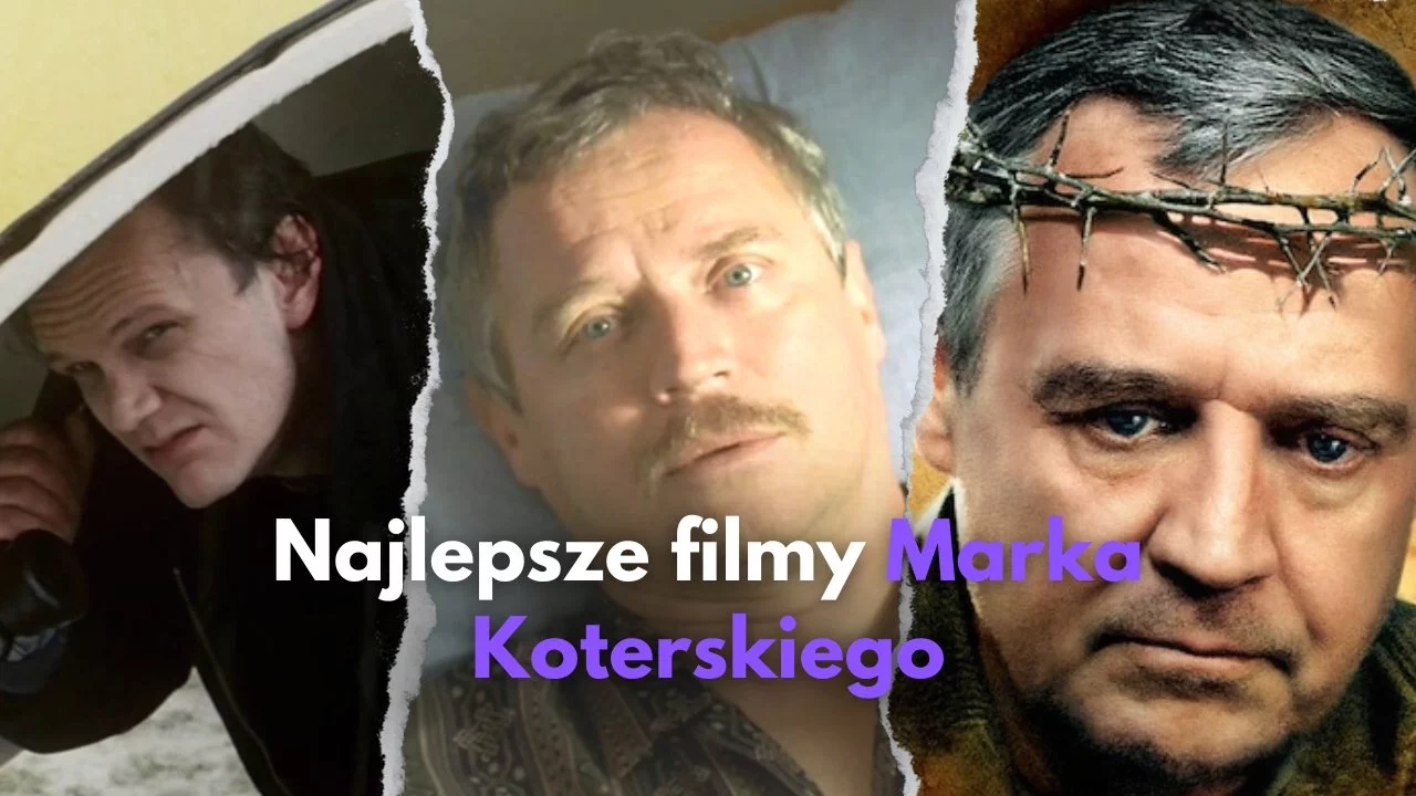 Marek Koterski i najlepsze filmy | TOP 5