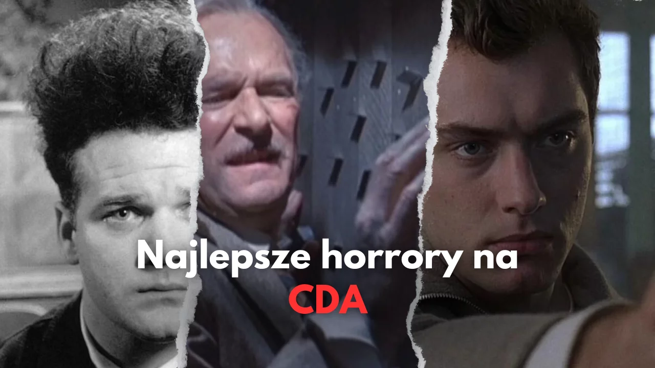 Najlepsze horrory na CDA!