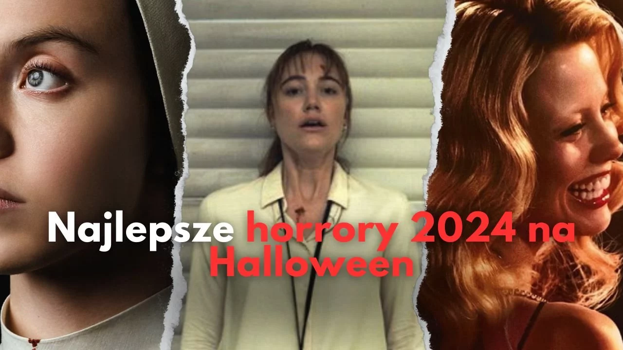 Nowe horrory, które musisz poznać w Halloween 2024