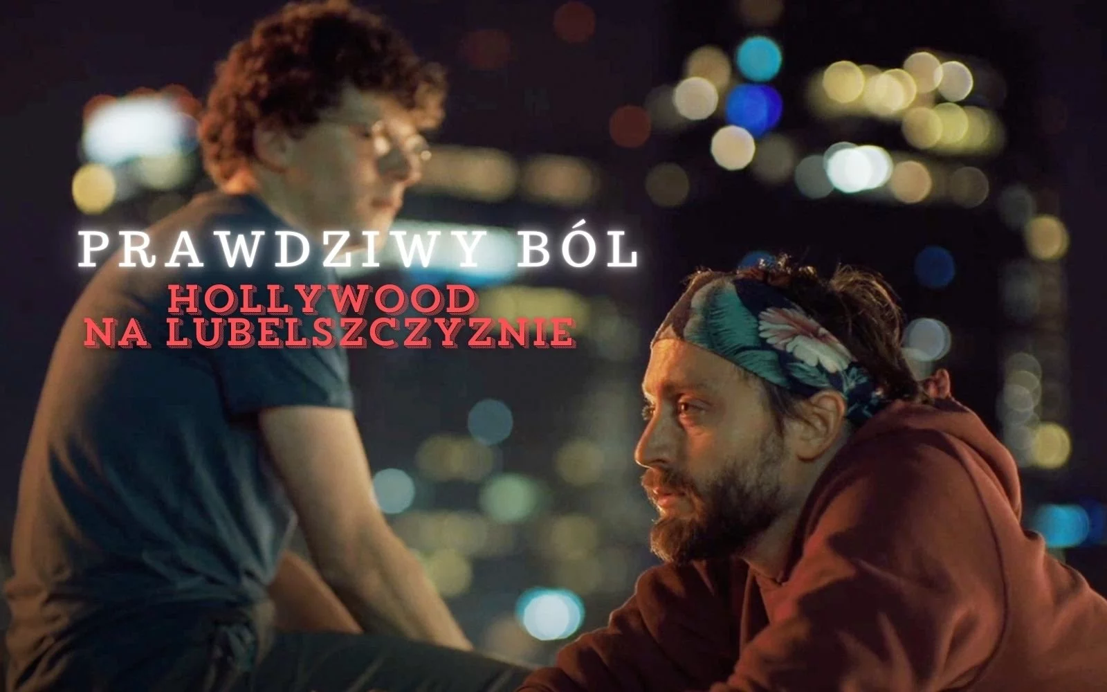 Prawdziwy ból - recenzja filmu! Roman Roy po miesiącu w Polsce