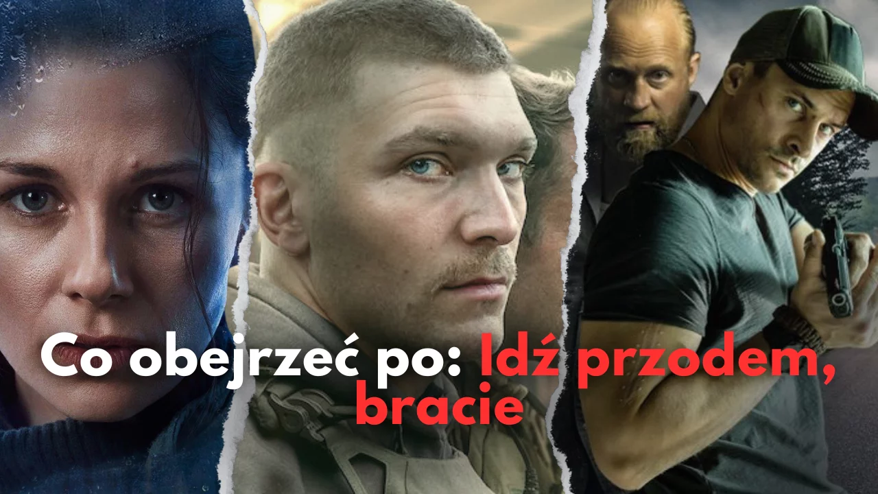 Co obejrzeć po Idź przodem, bracie? Seriale podobne do polskiego hitu Netflixa