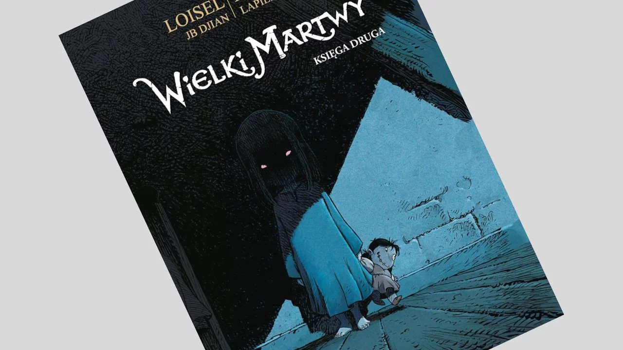 Wielki Martwy - księga 2 - recenzja komiksu