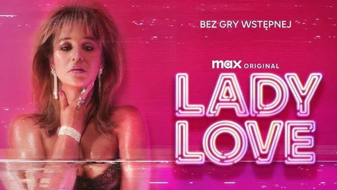 Lady Love - oceniamy dwa pierwsze odcinki! Do reichu za lepszym życiem