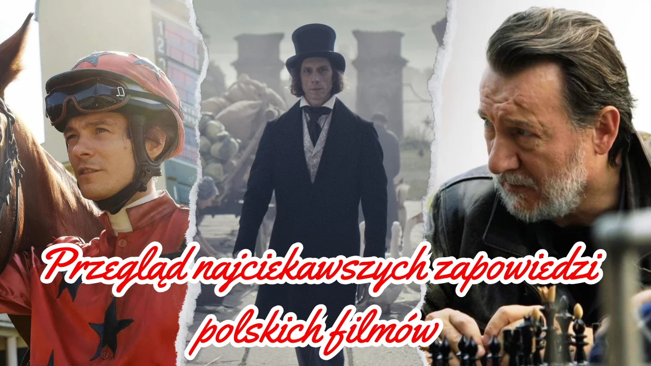 Polskie filmy 2025. Przegląd najciekawszych zapowiedzi