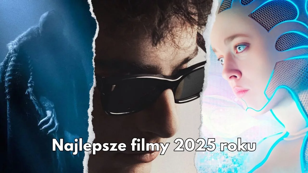 Najlepsze filmy 2025 roku! | Ranking aktualizowany