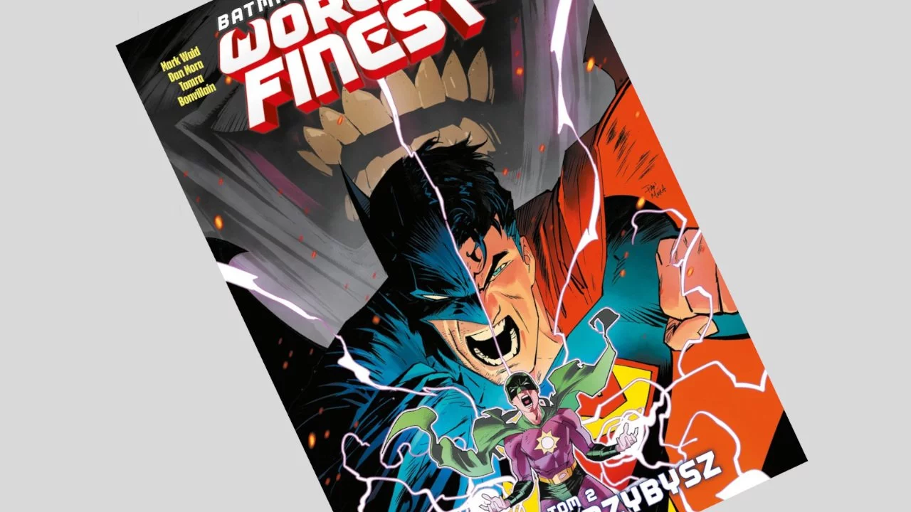 Batman/Superman: World's Finest tom 2: Dziwny przybysz - recenzja komiksu