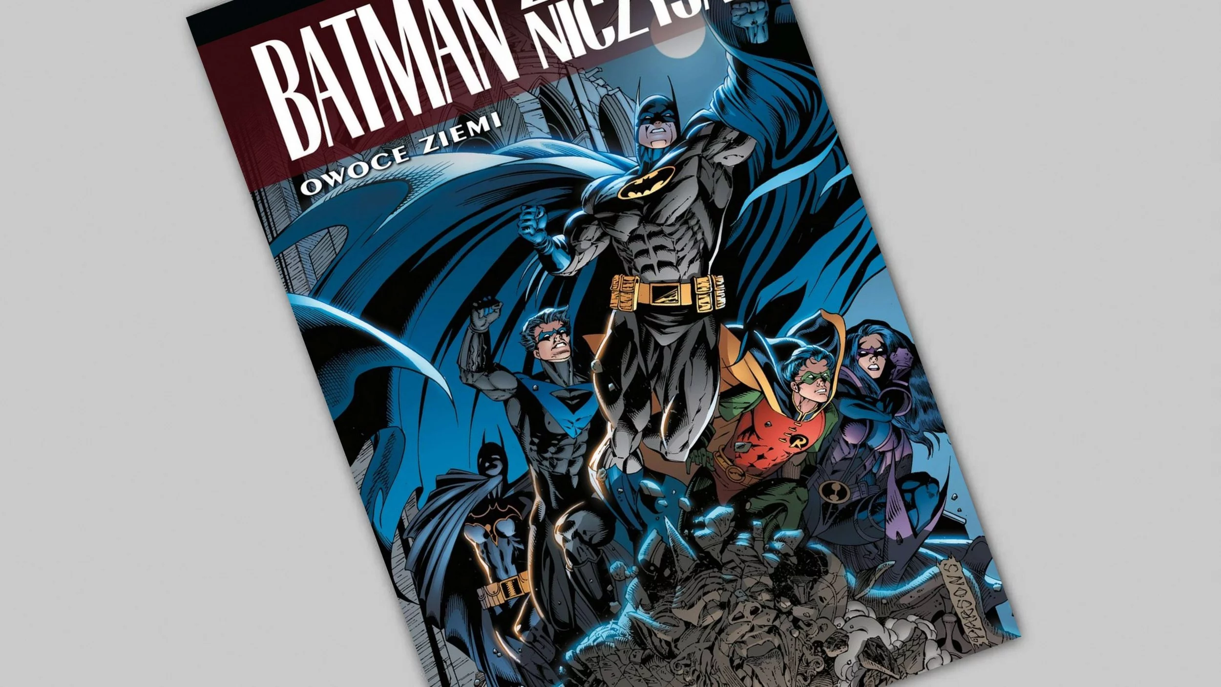 Batman – Ziemia niczyja tom 5 –  Owoce ziemi - recenzja komiksu