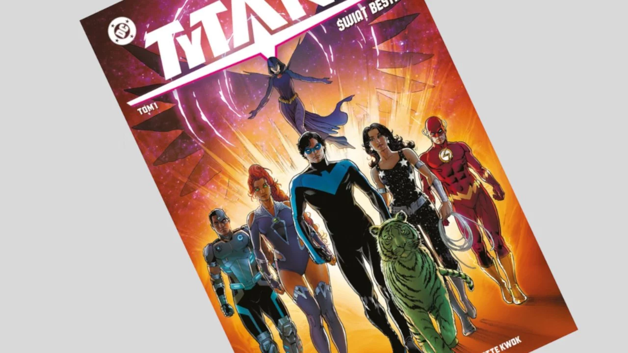 Tytani tom 1: Świat Bestii - recenzja komiksu